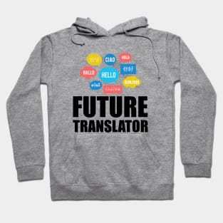 Future Translator Hoodie